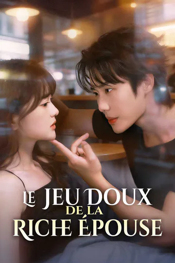 Affiche de Le Jeu Doux de la Riche Épouse