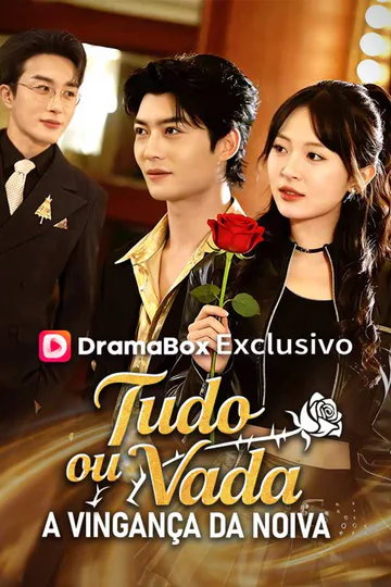Pôster de Tudo ou Nada: A Vingança da Noiva