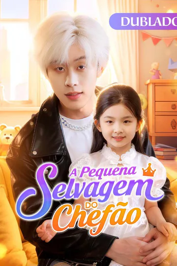 Pôster de A Pequena Selvagem do Chefão（Dublado）