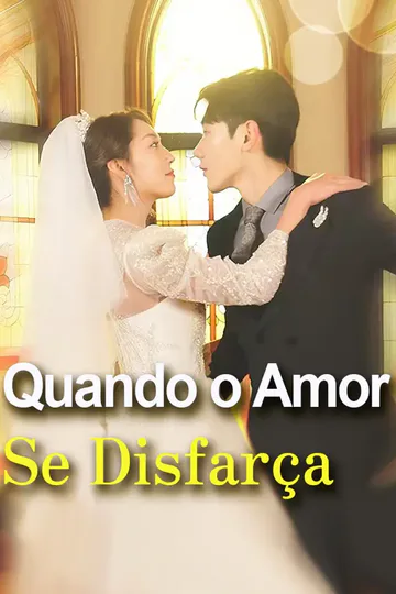 Pôster de Quando o Amor Se Disfarça