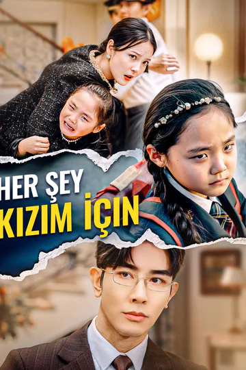 Her şey Kızım İçin(Dublajlı) afişi