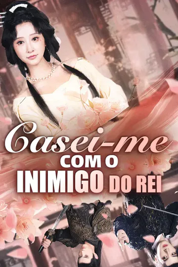 Pôster de Casei-me com o Inimigo do Rei
