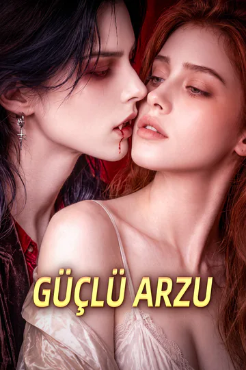 GÜÇLÜ ARZU afişi