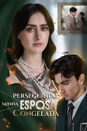 Pôster de (Dublado) Perseguindo Minha Esposa Congelada
