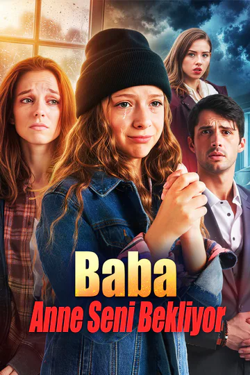 Baba, Anne Seni Bekliyor afişi