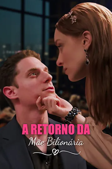 Pôster de A Retorno da Mãe Bilionária
