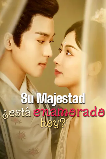 Póster de Su Majestad, ¿está enamorado hoy?-1