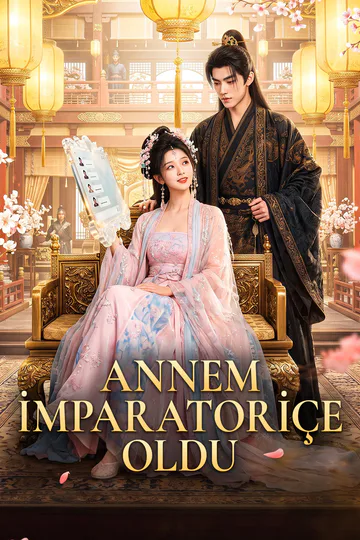 ANNEM İMPARATORİÇE OLDU afişi