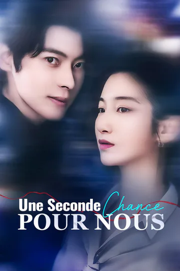 Affiche de Une Seconde Chance pour Nous