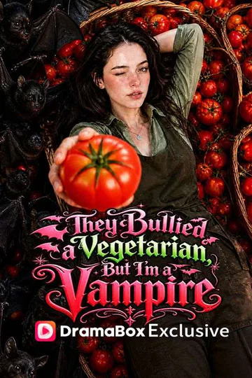 They Bullied a Vegetarian, But I'm a Vampire poster