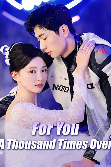 For You, A Thousand Times Over poster