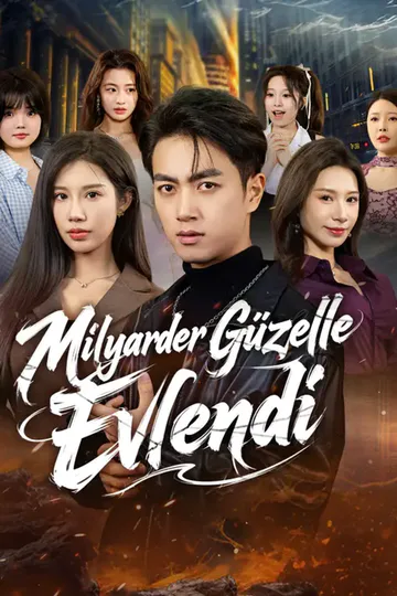 Milyarder Güzelle Evlendi afişi
