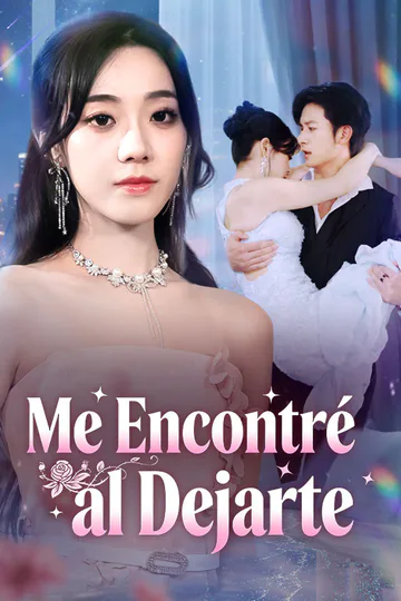 Póster de Me Encontré al Dejarte