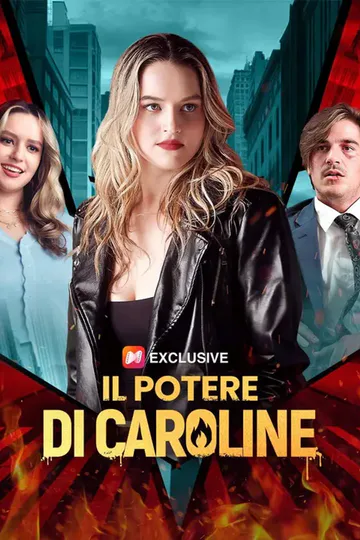 Locandina di (Doppiato) Il Potere di Caroline