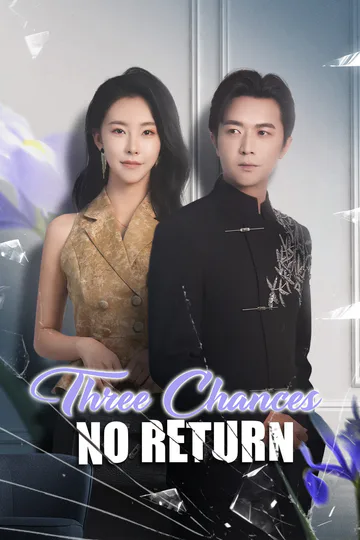 Three Chances, No Return poster