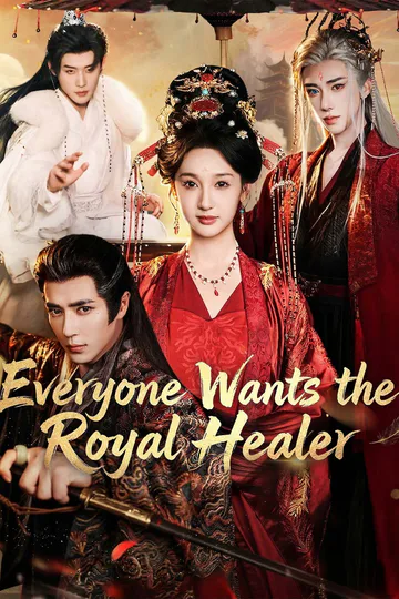 Everyone Wants the Royal Healer poster