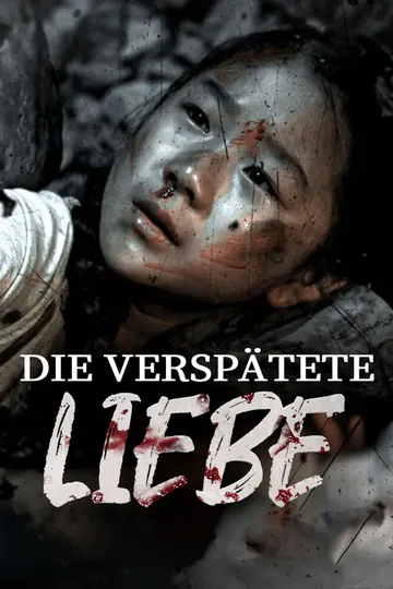 Poster von Die verspätete Liebe