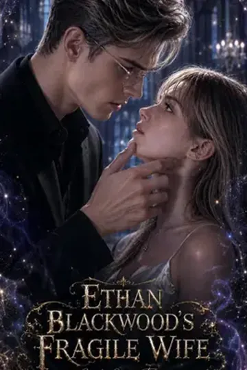 ETHAN BLACKWOOD'S FRAGILE WIFE afişi