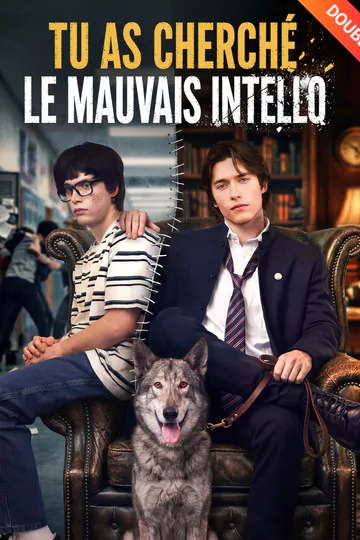 Affiche de (Doublé) Tu as cherché le mauvais intello