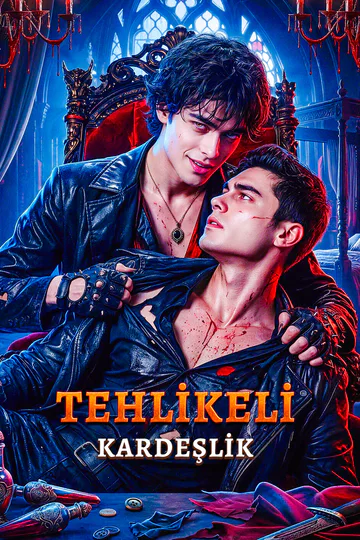 TEHLİKELİ KARDEŞLİK afişi