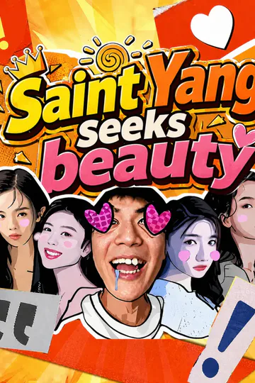 Saint Yang seeks beauty poster