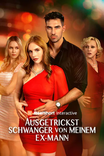 Poster von Ausgetrickst: Schwanger von meinem Ex-Mann