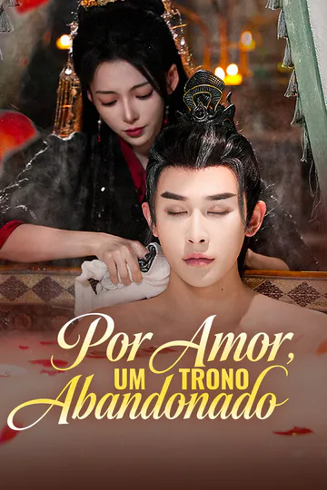 Pôster de Por Amor, Um Trono Abandonado
