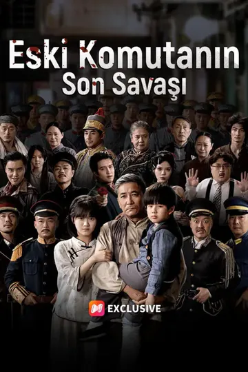 (Dublajlı)​ Eski Komutanın Son Savaşı afişi