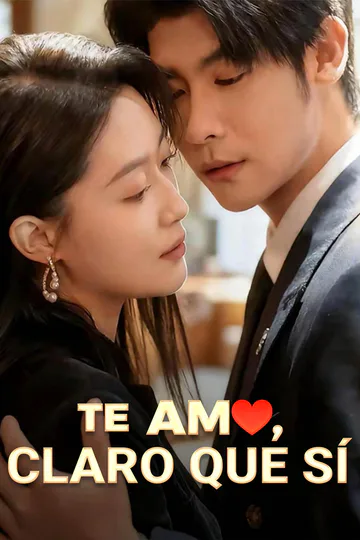 Póster de Te amo, claro que sí