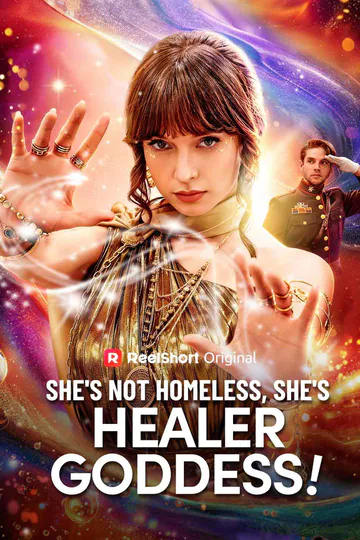 She's Not Homeless, She's Healer Goddess! poster