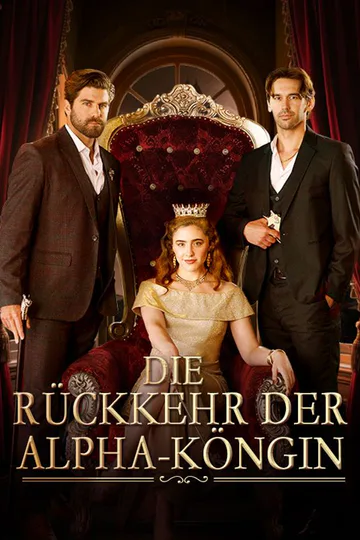 Poster von Die Rückkehr der Alpha-Köngin