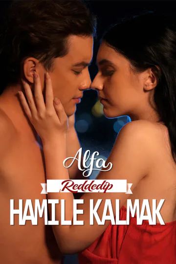Alfa Reddedip Hamile Kalmak afişi