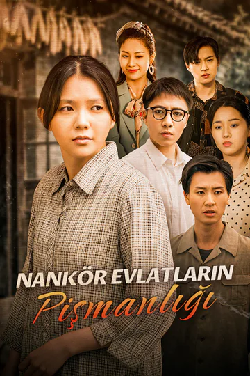 Nankör Evlatların Pişmanlığı(Dublajlı) afişi