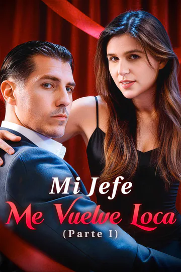 Póster de Mi Jefe Me Vuelve Loca (Parte I)