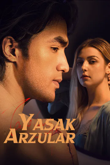 Yasak Arzular afişi