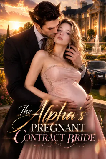 The Alpha's Pregnant Contract Bride poster