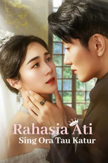 Poster (Sulih Suara) Rahasia Ati Sing Ora Tau Katur