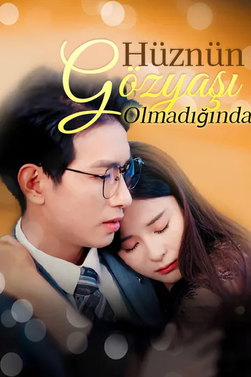 Hüznün Gözyaşı Olmadığında afişi