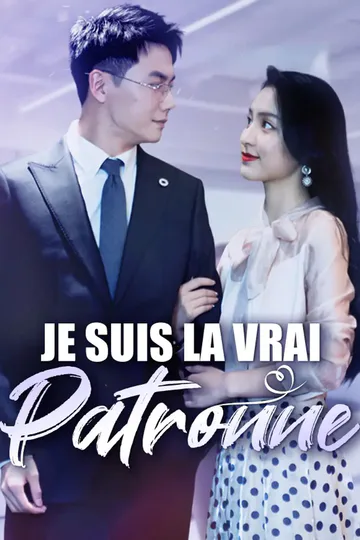 Affiche de Je suis la vrai patronne