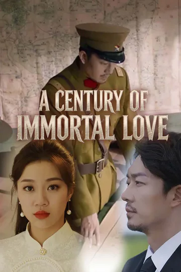 A Century of Immortal Love poster