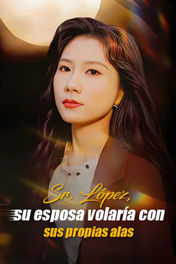 Póster de Sr. López, su esposa volaría con sus propias alas