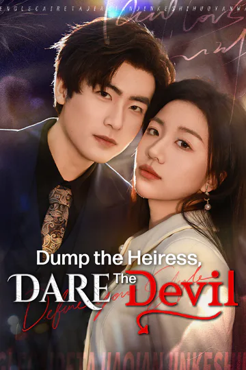 Dump the Heiress, Dare the Devil poster