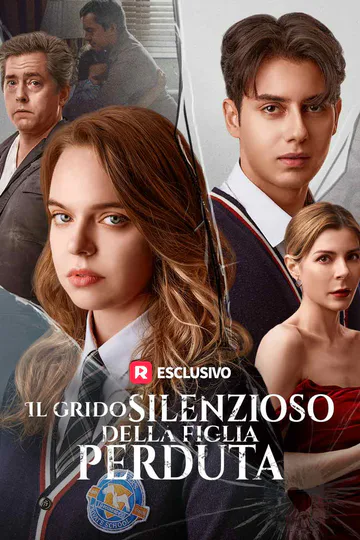 Locandina di Il grido silenzioso della figlia perduta