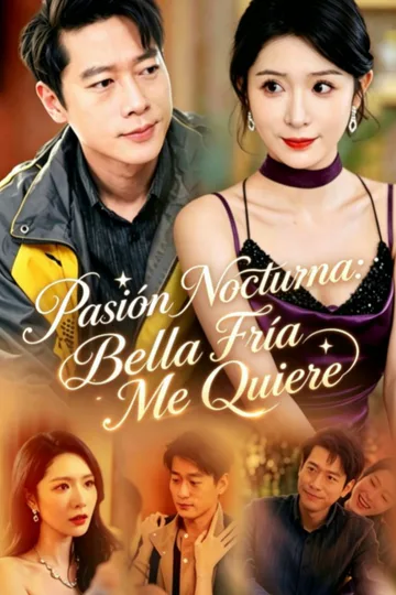 Póster de Pasión Nocturna: Bella Fría Me Quiere