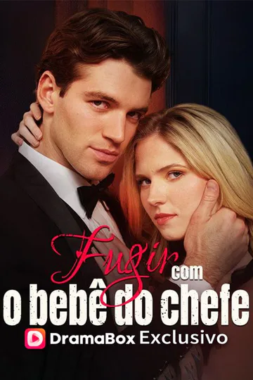 Pôster de Fugir com o Bebê do Chefe (Dublado)