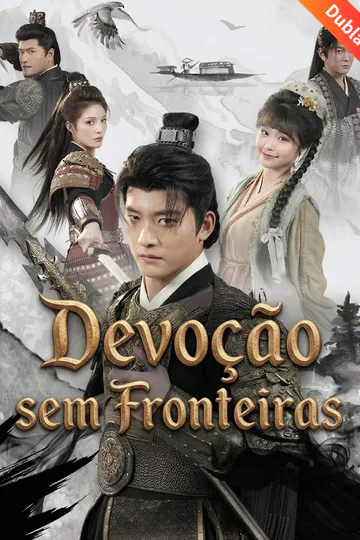 Pôster de [Dublado] Devoção sem Fronteiras