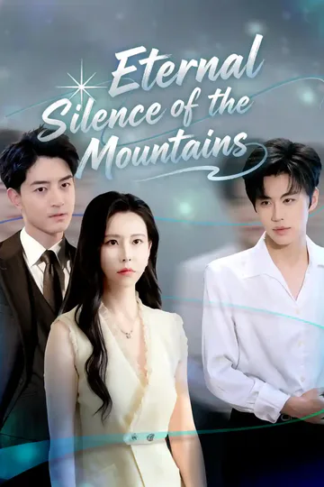 Eternal Silence of the Mountains poster