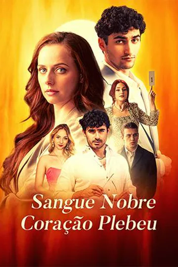 Pôster de Sangue Nobre, Coração Plebeu