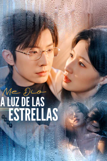 Póster de Me Dio la Luz de las Estrellas(Doblado)