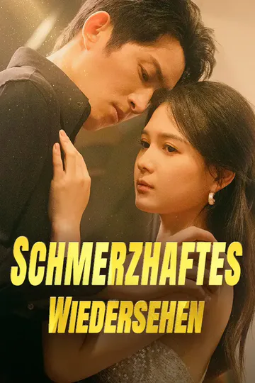 Poster von Schmerzhaftes Wiedersehen